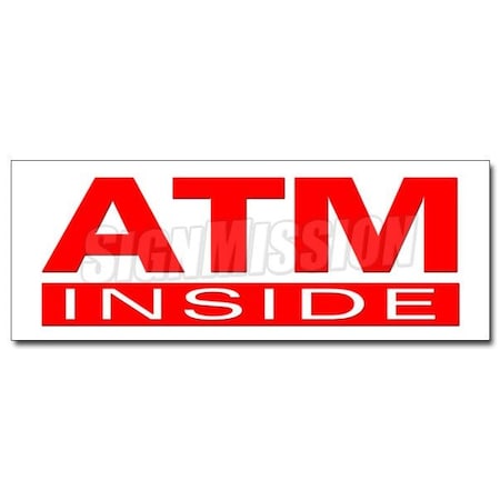 Signmission ATM INSIDE DECAL sticker cash machine money automatic teller machine card, D-48 Atm Inside D-48 Atm Inside